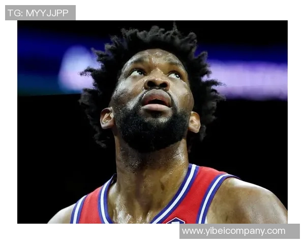 美记称恩比德复出状态优异期待他本赛季健康率达到五成以上